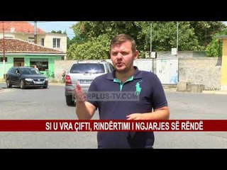 SI U VRA ÇIFTI, RINDËRTIMI I NGJARJES SË RËNDË