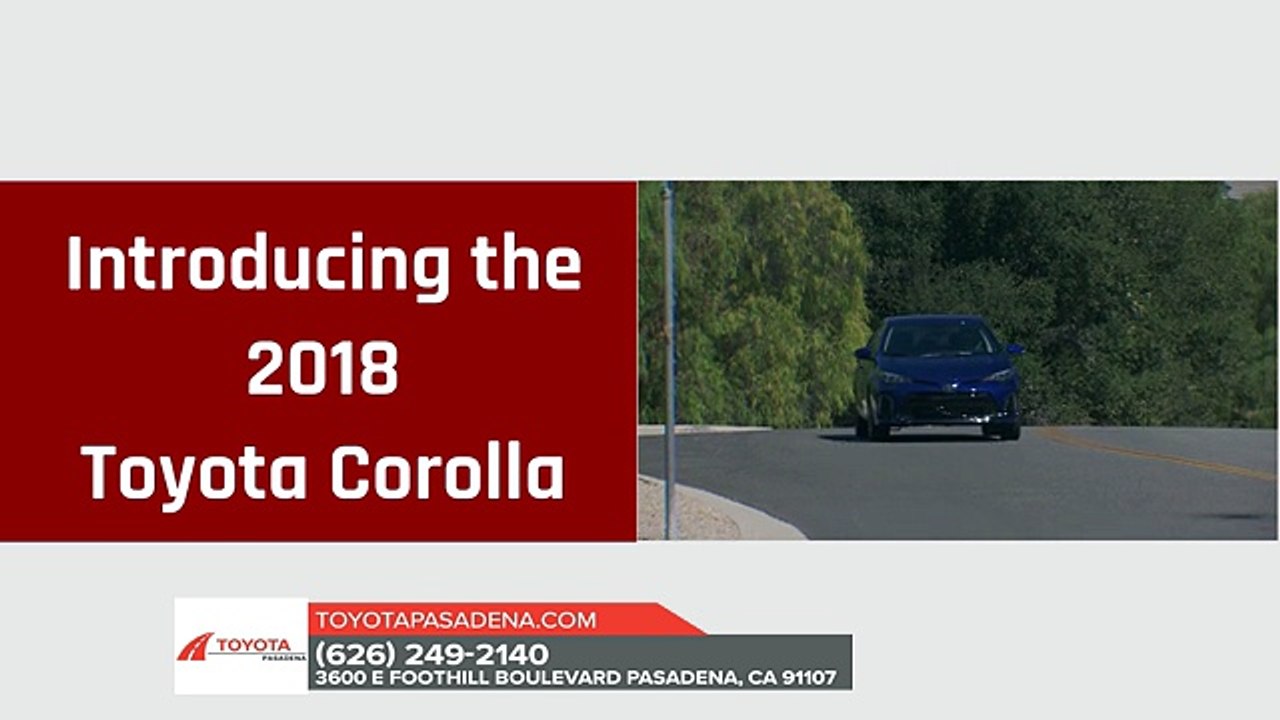 2018 Toyota Corolla Pasadena CA | Toyota Corolla Dealer Pasadena CA