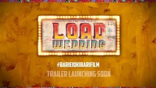 Load Wedding Trailer Releasing Mehwish Hayat & Fahad Mustafa 2018