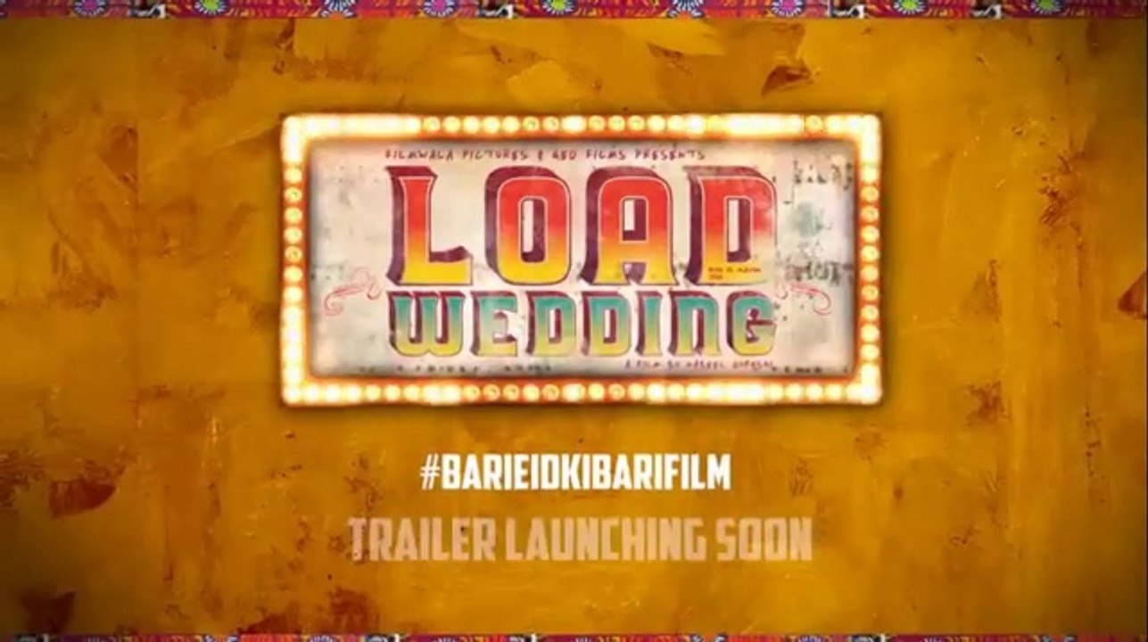 Load Wedding Trailer Releasing Mehwish Hayat & Fahad Mustafa 2018