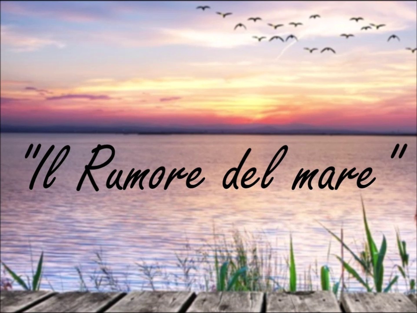 Le Piu Belle Frasi Poesie E Canzoni Sul Mare Il Rumore Del Mare 4tu Di 4tu Video Dailymotion