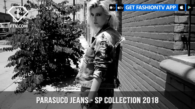 Parasuco Jeans Sal Parasuco Los Angeles Collection Behind-The-Scenes 2018 | FashionTV | FTV