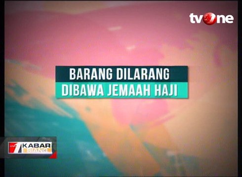 Barang Dilarang Dibawa Jemaah Haji