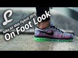 Nike Air Max 2016 Flyknit On Foot Video | The Sole Supplier