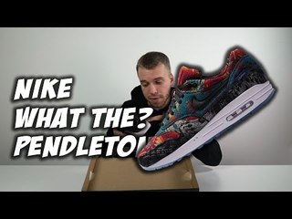 'What The Pendleton' Nike Air Max 1 Exclusive Unboxing