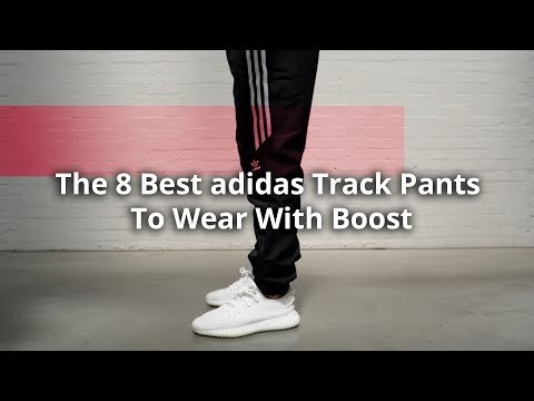 The 8 Best adidas Track Pants To Wear With Boost