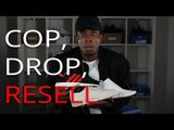 Cop, Drop, Resell - Ep 7 - GEORGE GETS JOSH BACK