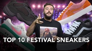 TOP 10 SNEAKERS TO COP FOR FESTIVAL SEASON 2018