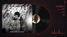 SOORAJ Full Audio Gippy Grewal Feat. Shinda Grewal, Navpreet BangaBaljit Singh Deo NEW SONGS 2018