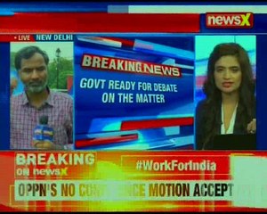 LS speaker accepts opposition's no confidence motion; govt ready for debate on the matter