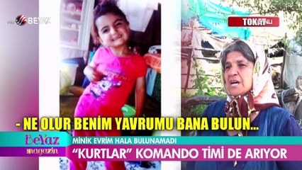 Minik Evrim, hala bulunamadı