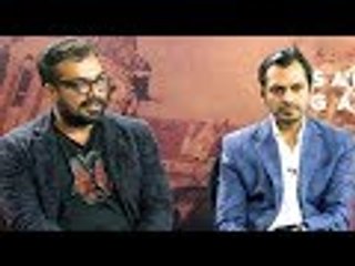 When Anurag Kashyap Said He Will 'DIVORCE' Nawazuddin Siddiqui