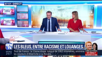 L'édito de Christophe Barbier: Les Bleus, entre racisme et louanges