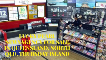LUCKY PEARL NEWSAGENCY THURSDAY ISLAND, NORTH QLD