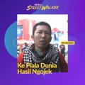 STREETWALKER | Roy Sunandar | Ke Piala Dunia Hasil Ngojek