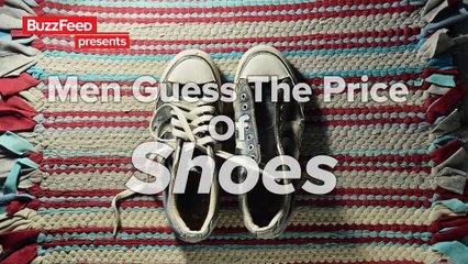 Can You Guess The Prices Of These Shoes