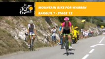 Warren Barguil en VTT ?  / Mountain bike forWarren Barguil ?  - Étape 12 / Stage 12 - Tour de France 2018