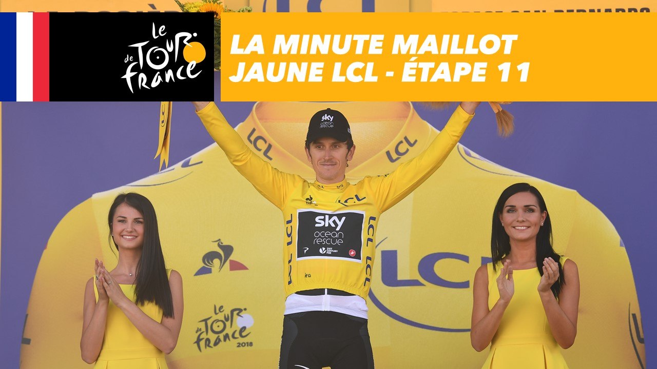La minute Maillot Jaune LCL - Étape 11 - Tour de France 2018