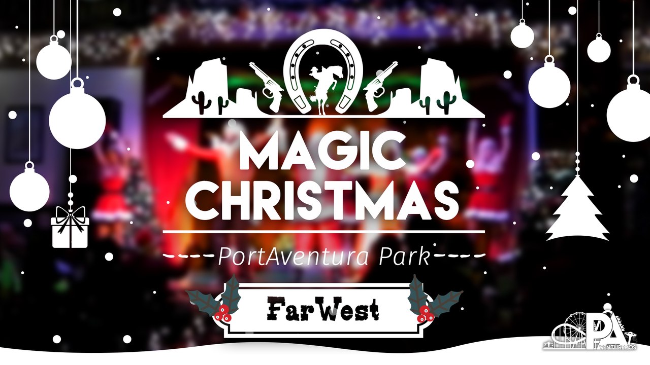 Magic Christmas PortAventura 2018 | PortAaventureros