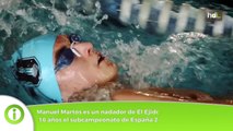 HDL Manuel Martos, un nadador de medalla que mira a los Juegos Olímpicos de Tokio