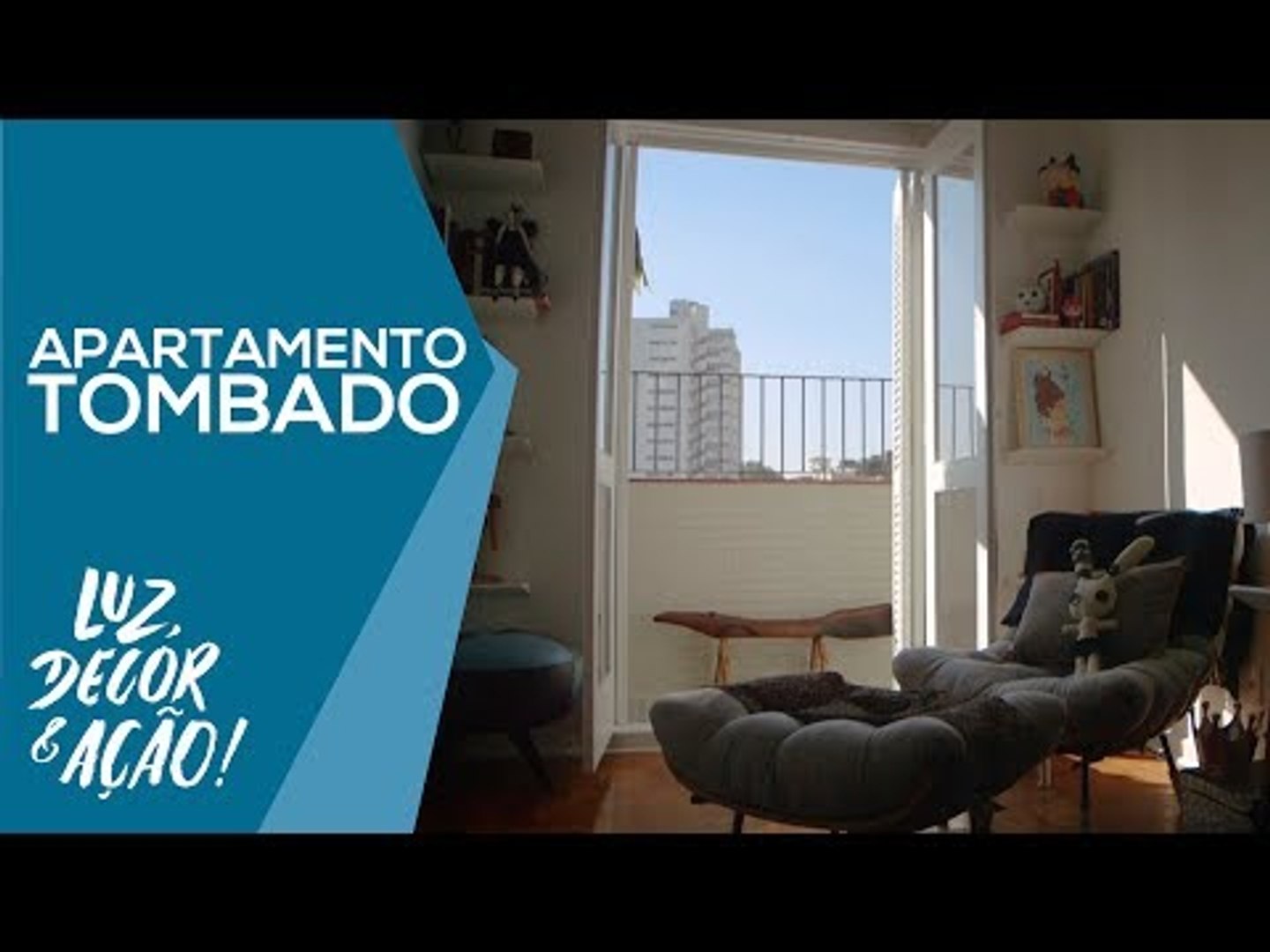 Decoração de Apartamento Tombado em SP - Luz, Decor & Ação!