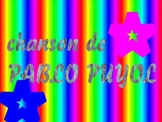 Pablo puyol chanson