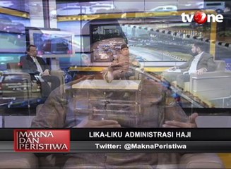 Lika-liku Administrasi Haji (Bagian 3)