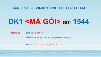 Hướng dẫn đăng ký 3G Vinaphone ưu đãi khủng nhất 2018