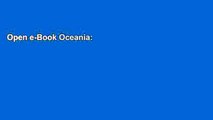 Open e-Book Oceania: The Geography of Australia, New Zealand and the Pacific Islands Full