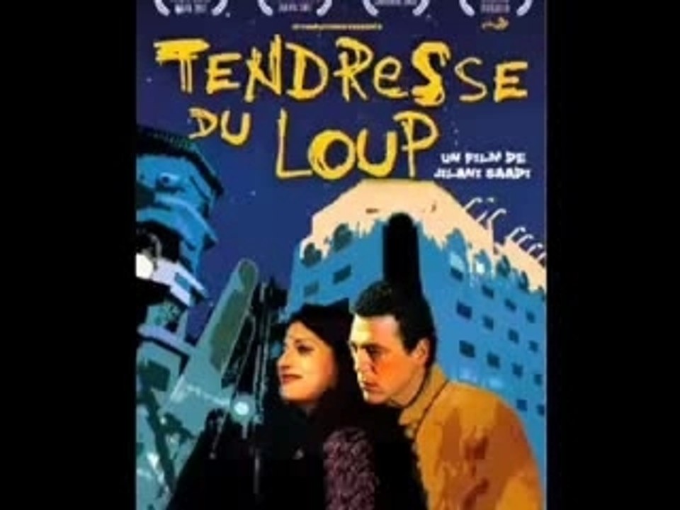 Tendresse du loup - Jilani Saadi et Anissa Daoud