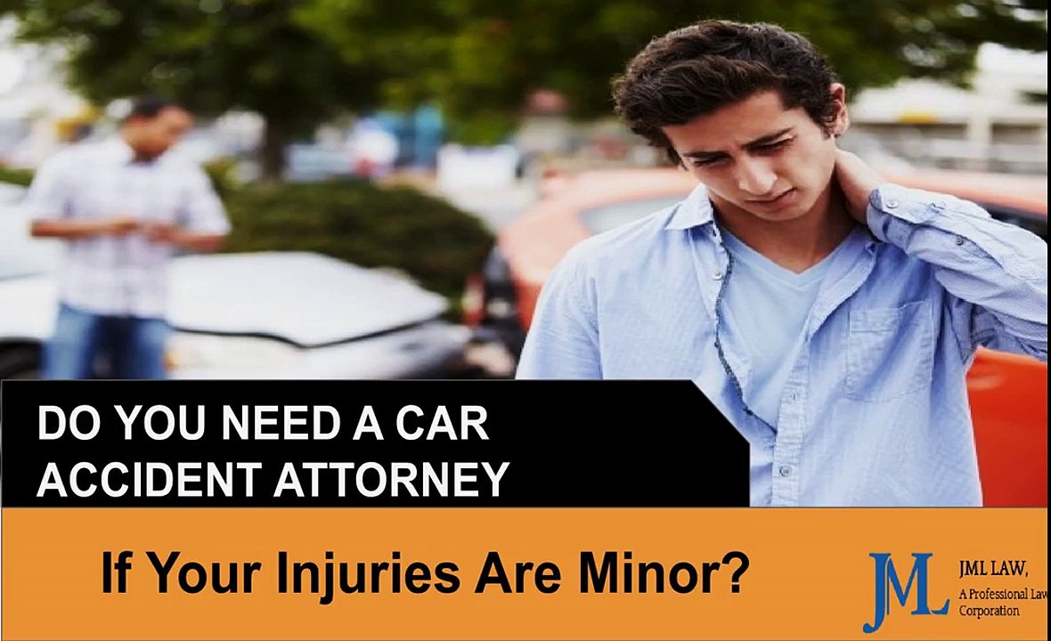 Do You Need A Car Accident Attorney If Your Injuries Are Minor?