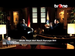 Ahok Saya dari Kecil Percaya Diri (Bagian 3)