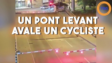 Un pont levant avale un cycliste !