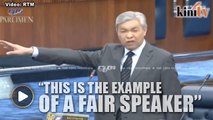 Zahid praises Nga as 'an example of a fair speaker'