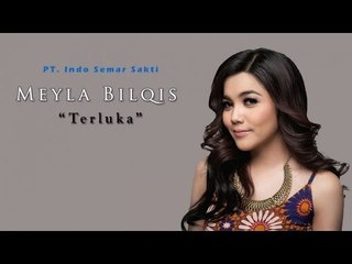 Meyla Bilqis - TERLUKA