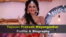 Tejaswi Prakash Wayangankar Biography | Age | Family | Affairs | Lifestyle and Profile