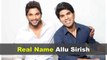 Allu Sirish Biography | Age | Family | Affairs | Movies | Education | Lifestyle and Profile