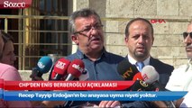 CHP’den Enis Berberoğlu açıklaması!