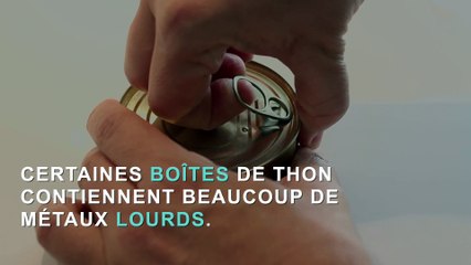 Boîte  de thon : 3 erreurs à éviter quand vous l'achetez