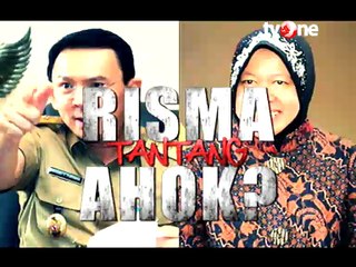 Risma Tantang Ahok? (Bagian 1)