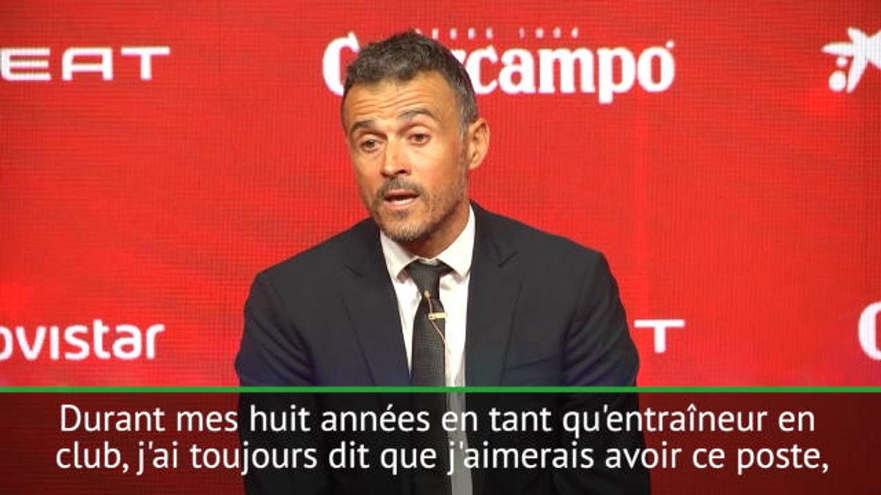 Espagne - Enrique: "J'ai toujours dit que j'aimerais avoir ce poste"
