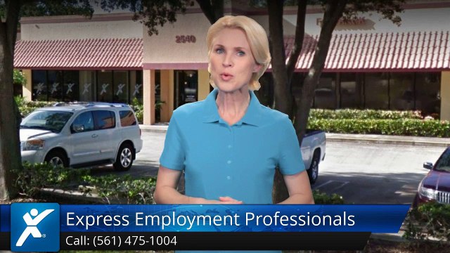 Express Employment Professionals of West Palm Beach, FL |Impressive Five Star Review by Bob T.