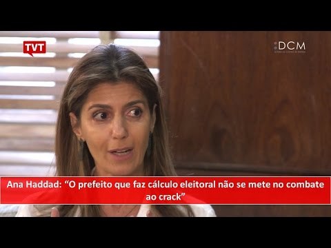 [TEASER #26 DCM NA TVT] - Ana Haddad: O prefeito que faz cálculo eleitoral não combate o crack”