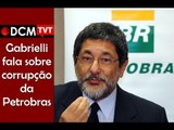 [TEASER #23 DCM NA TVT] Gabrielli fala do tamanho da corrupção na Petrobras