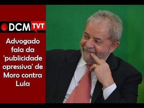 [PROGRAMA #15 DCM NA TVT] Moro perdeu a imparcialidade com Lula , diz advogado