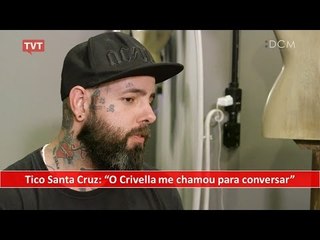 [PROGRAMA #24 DCM NA TVT] – Tico Santa Cruz: "O Crivella me chamou para conversar"