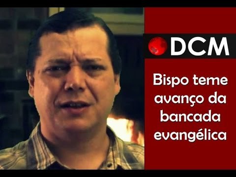 [TEASER #3 DCM NA TVT] Temo o crescimento da bancada evangélica , diz bispo