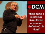 [TEASER #5 DCM NA TVT]Luis Nassif comenta o impacto do Mídia Ninja e dos Jornalistas Livres