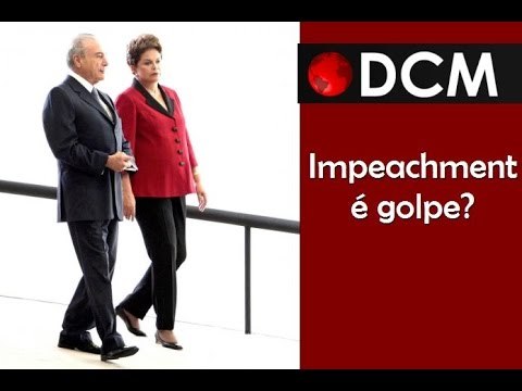 [PROGRAMA #1 DCM NA TVT] Impeachment é golpe?