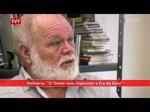 [TEASER #26 DCM NA TVT] - Palmério: O Temer veio implantar a Era do Gelo